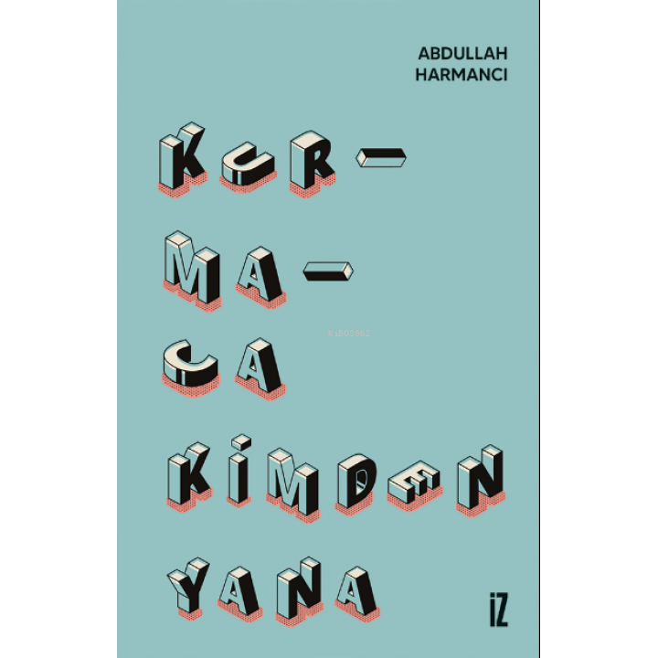 Kurmaca Kimden Yana