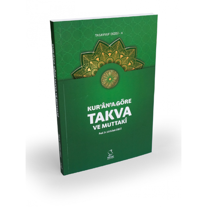 Kur'an'a Göre Takva ve Muttakî