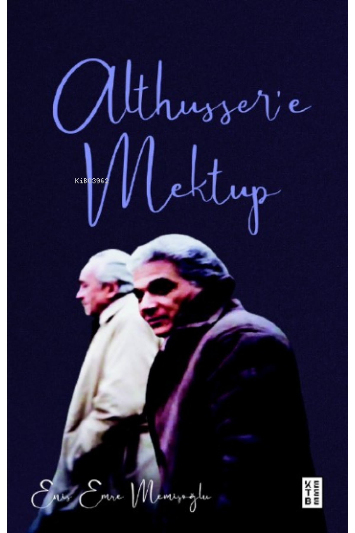 Althusser’e Mektup