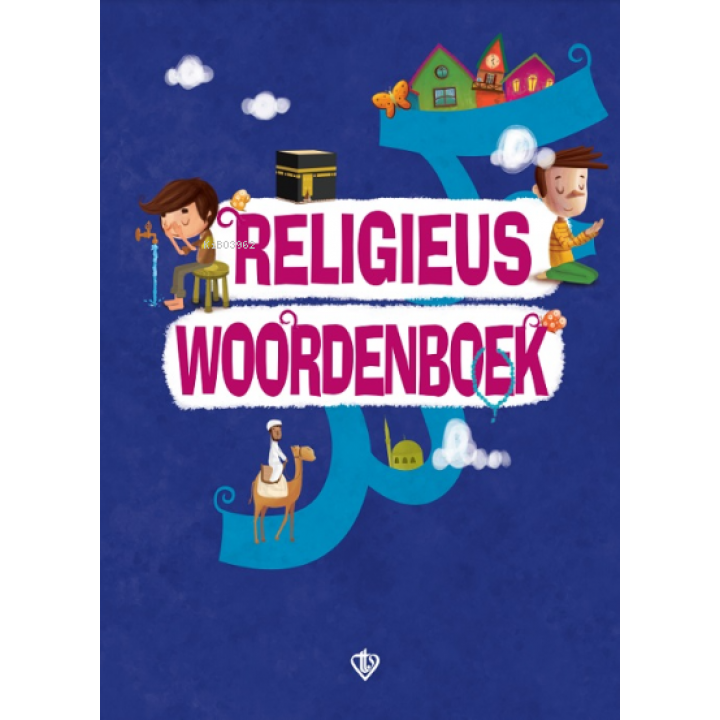 Religieus Woordenboek (Dini Terimler Sözlüğü) Felemenkçe