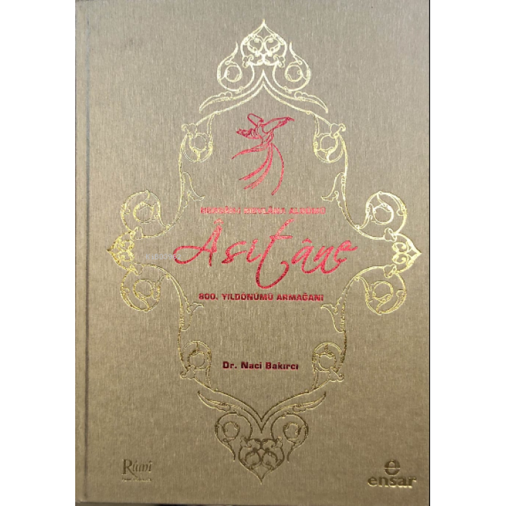 Dergah-ı Mevlana Albümü Asitane