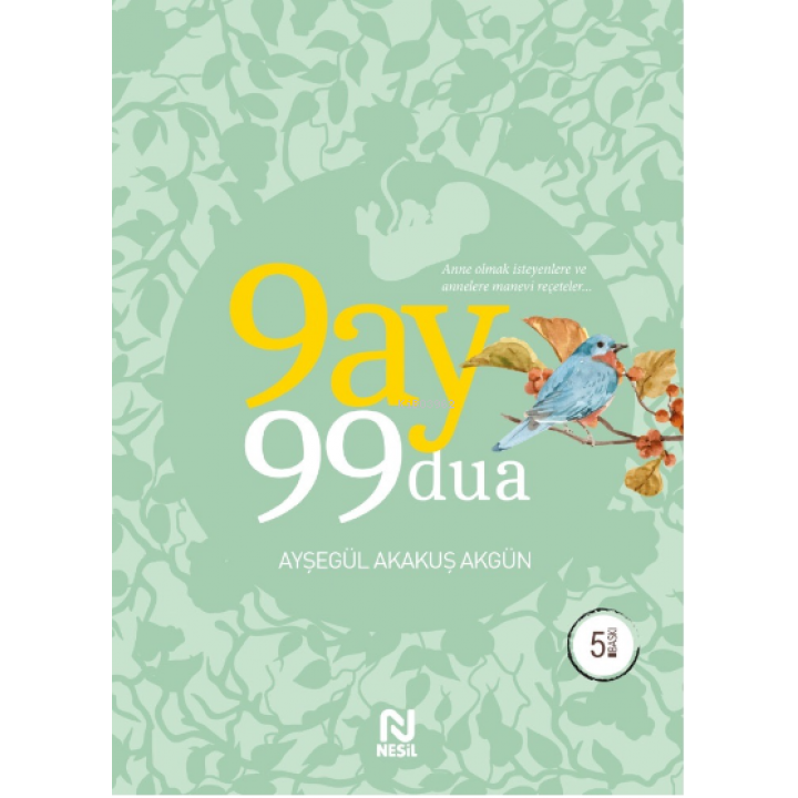 9 Ay 99 Dua