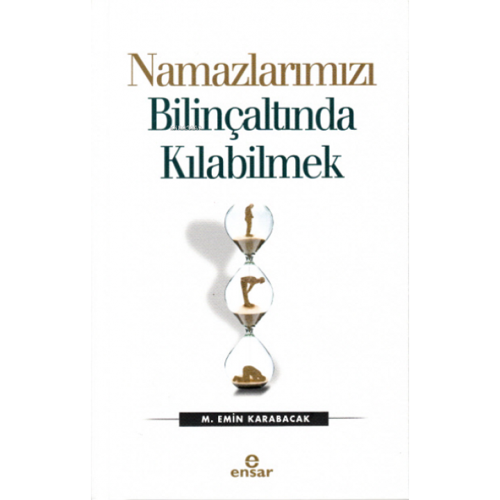 Namazlarımızı Bilinçaltında Kılabilmek