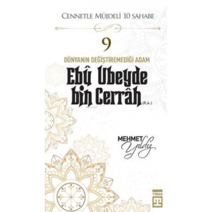 Ebu Ubeyde Bin Cerrah (R.A.)