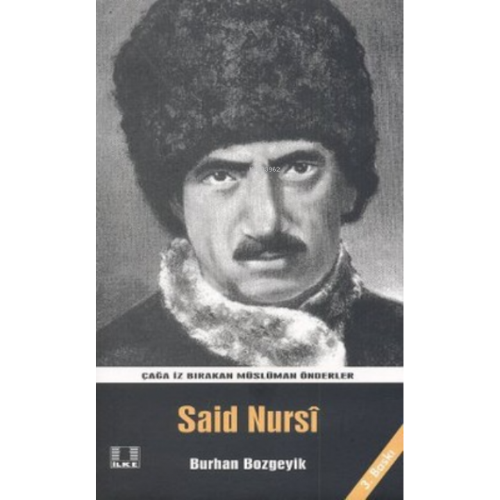 Said Nursi / Burhan Bozgeyik