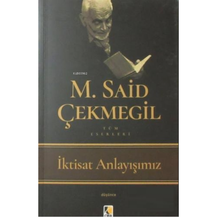 İktisat Anlayışımız
