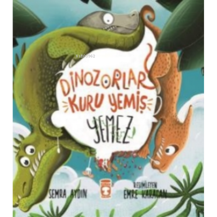 Dinozorlar Kuru Yemiş Yemez