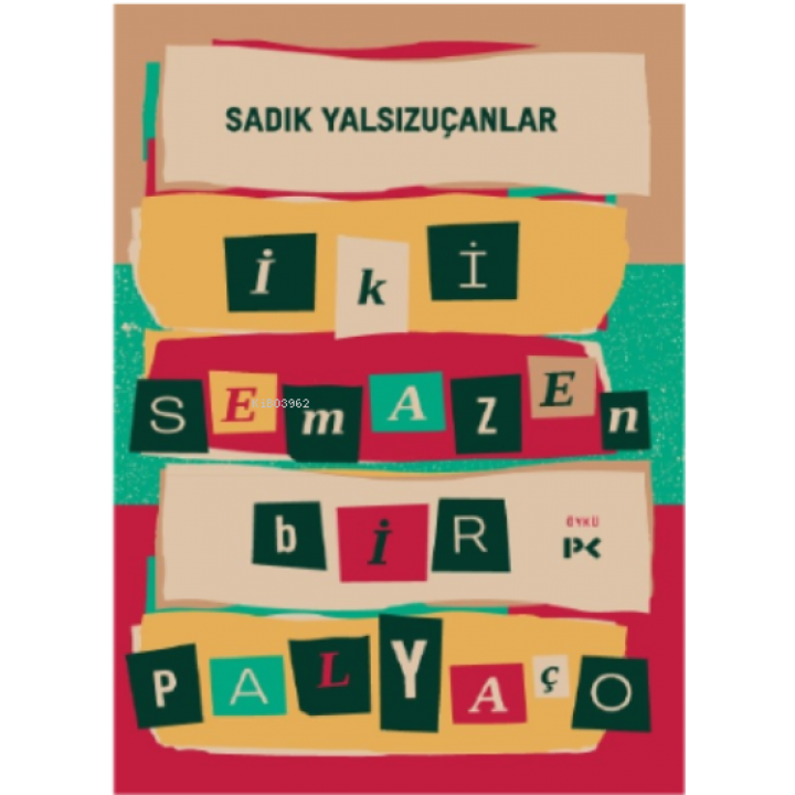 İki Semazen Bir Palyaço