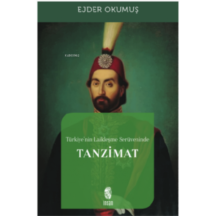 Türkiye'nin Laikleşme Serüveninde Tanzimat