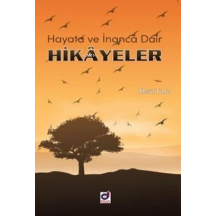 Hayata ve İnanca Dair Hikayeler