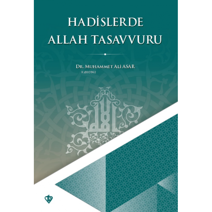 Hadislerde Allah Tasavvuru