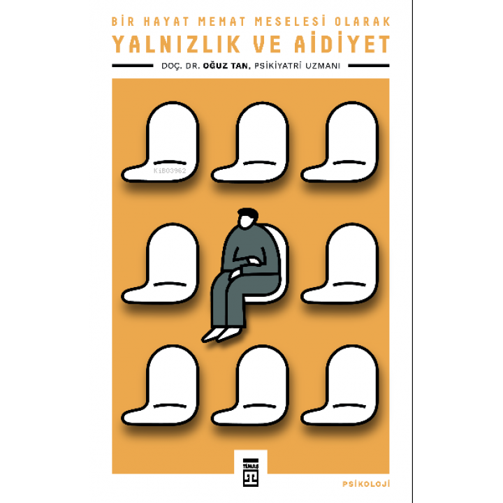 Yalnızlık ve Aidiyet