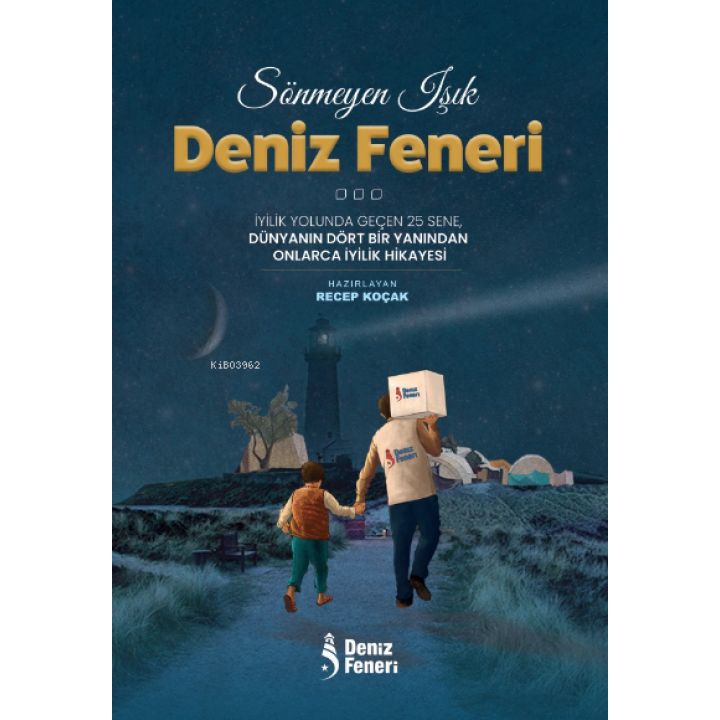Sönmeyen Işık Deniz Feneri