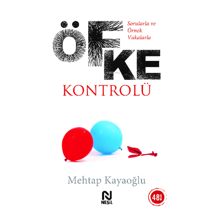 Sorularla ve Örnek Vakalarla Öfke Kontrolü