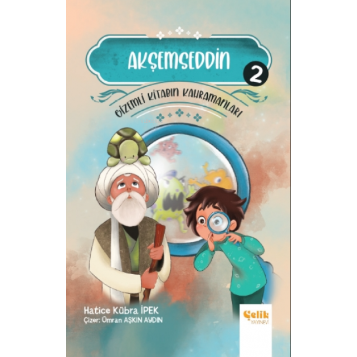 Akşemseddin - Gi̇zemli̇ Ki̇tabın Kahramanları-2