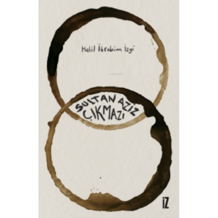 Sultan Aziz Çıkmazı