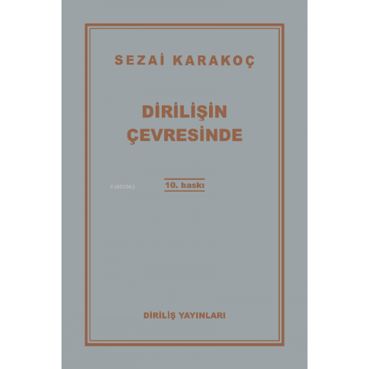 Dirilişin Çevresinde