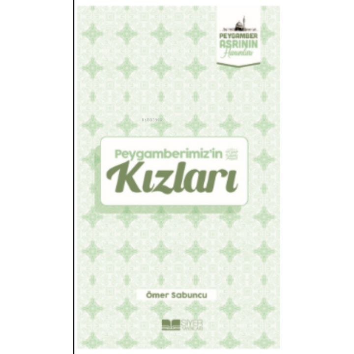 Peygamberimiz'in Kızları