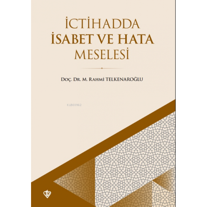 İctihadda İsabet Ve Hata Meselesi