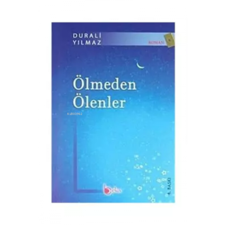 Ölmeden Ölenler