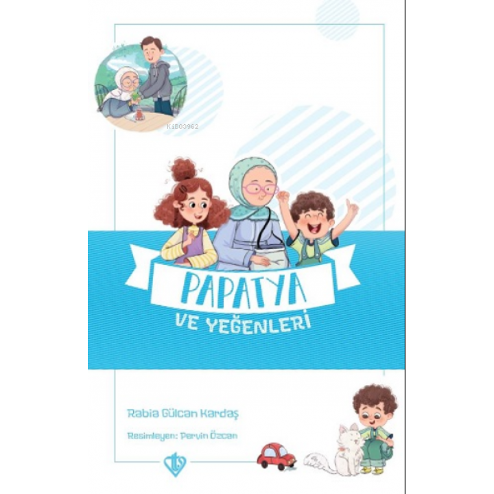 Papatya ve Yeğenleri