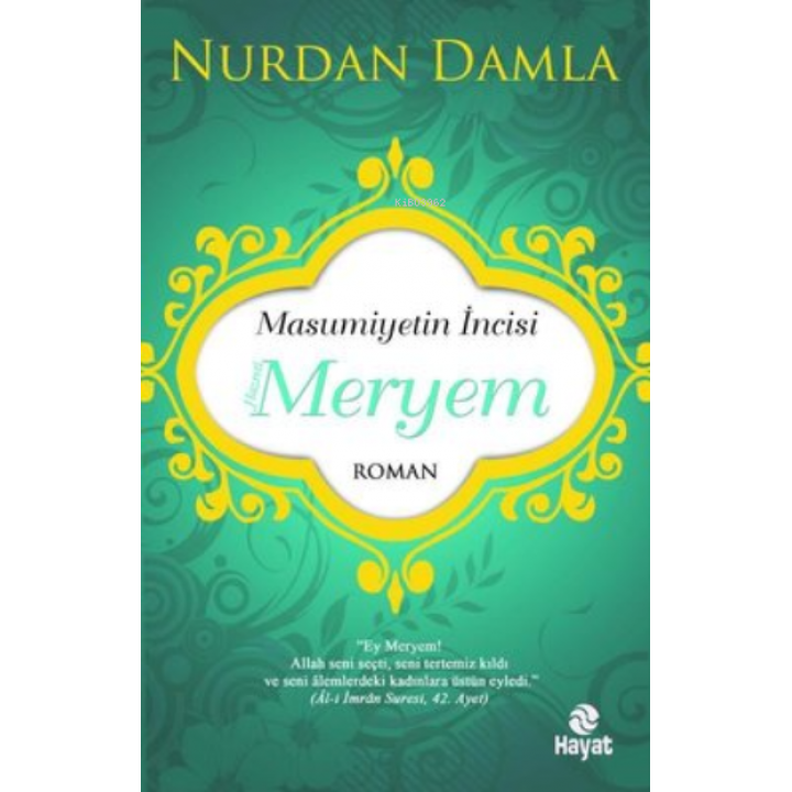Masumiyetin İncisi Hazreti Meryem
