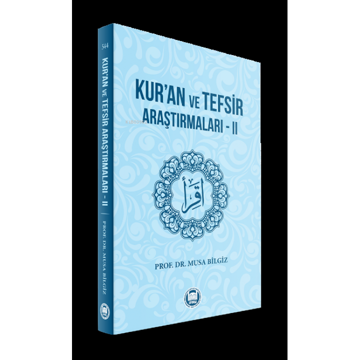 Kur’an ve Tefsir Araştırmaları‒II