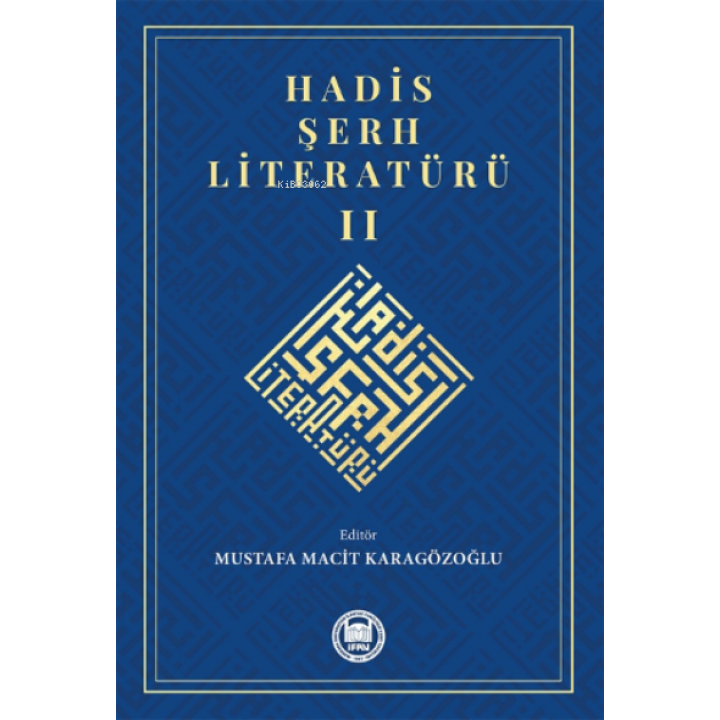 Hadis Şerh Literatürü II
