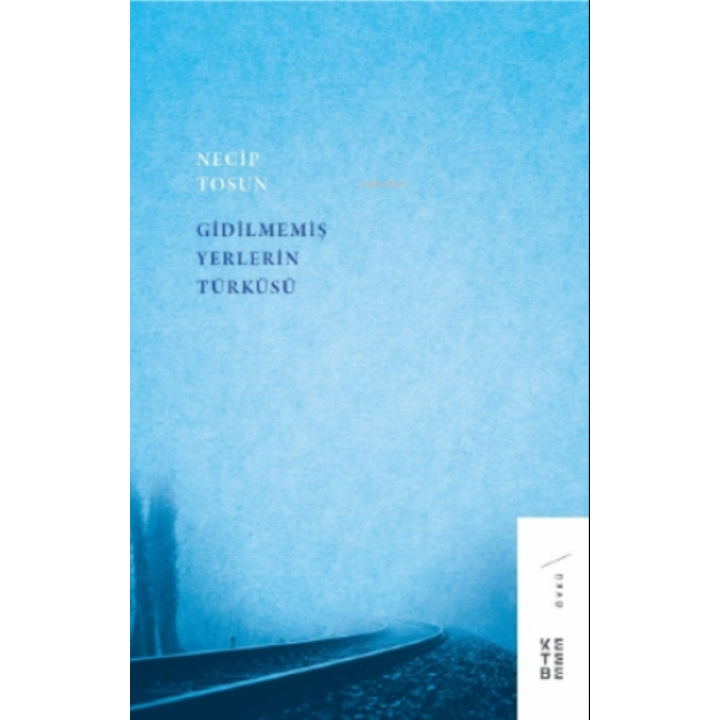 Gidilmemiş Yerlerin