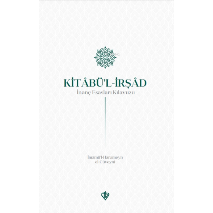 Kitabul İrşad İnanç Esasları Kılavuzu