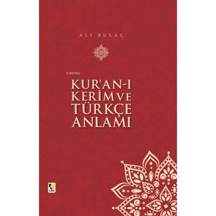 Kur'an-ı Kerim ve Türkçe Anlamı