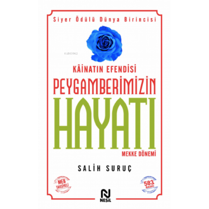 Kâinatın Efendisi Peygamberimizin Hayatı 1