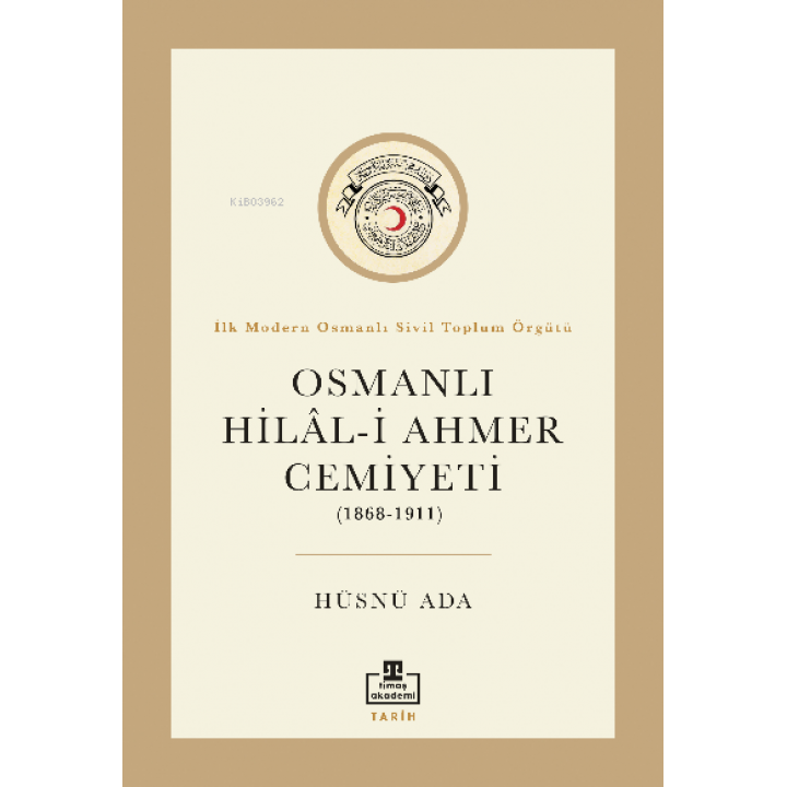 Osmanlı Hilal-i Ahmer Cemiyeti (1868 – 1911)