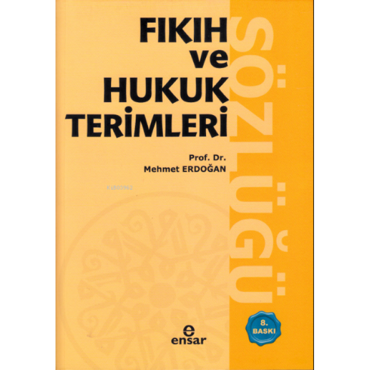 Fıkıh ve Hukuk Terimleri Sözlüğü