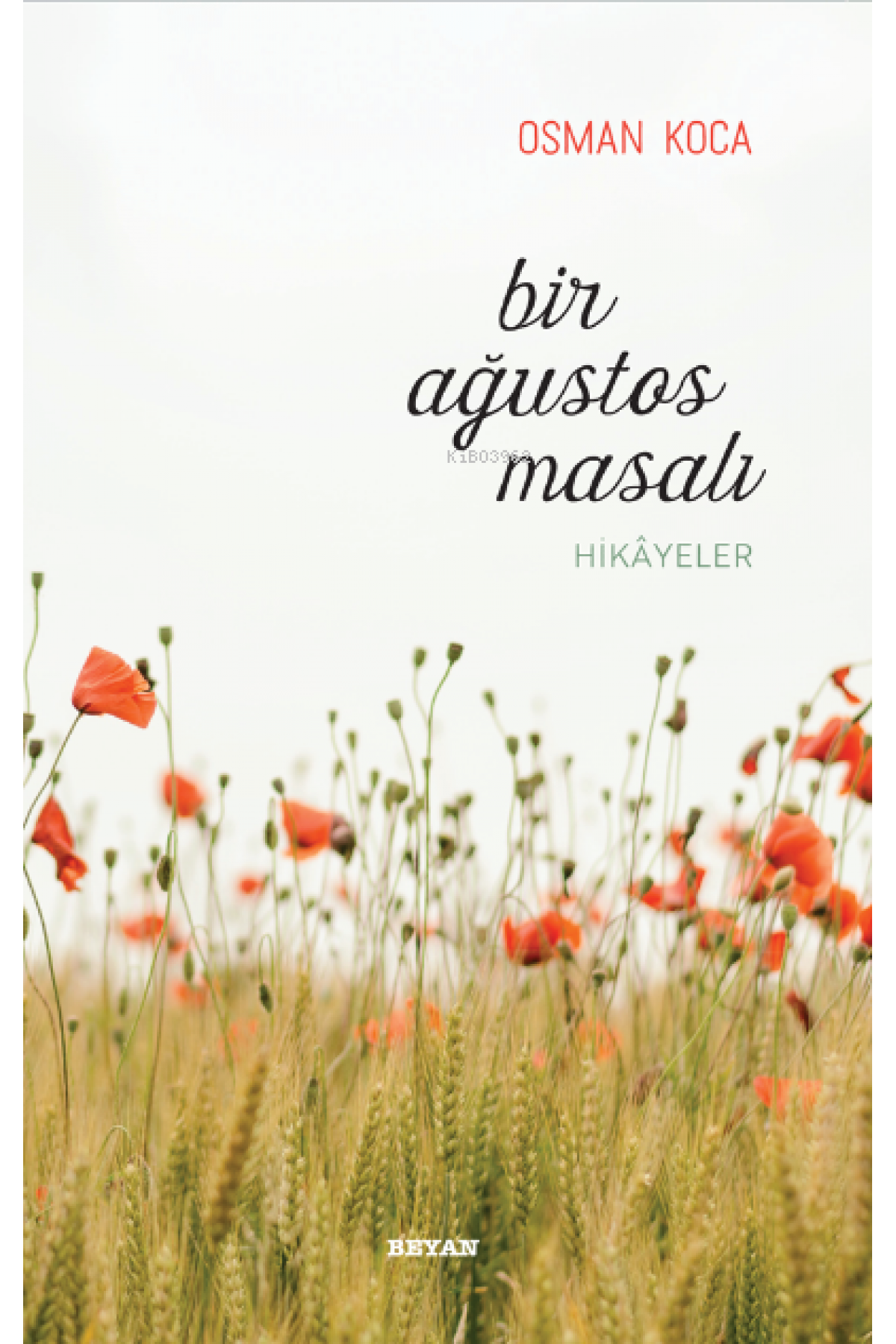 Bir Ağustos Masalı