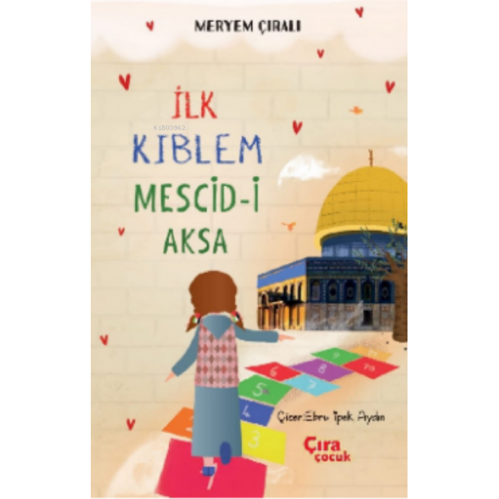İlk Kıblem Mescid-i Aksa