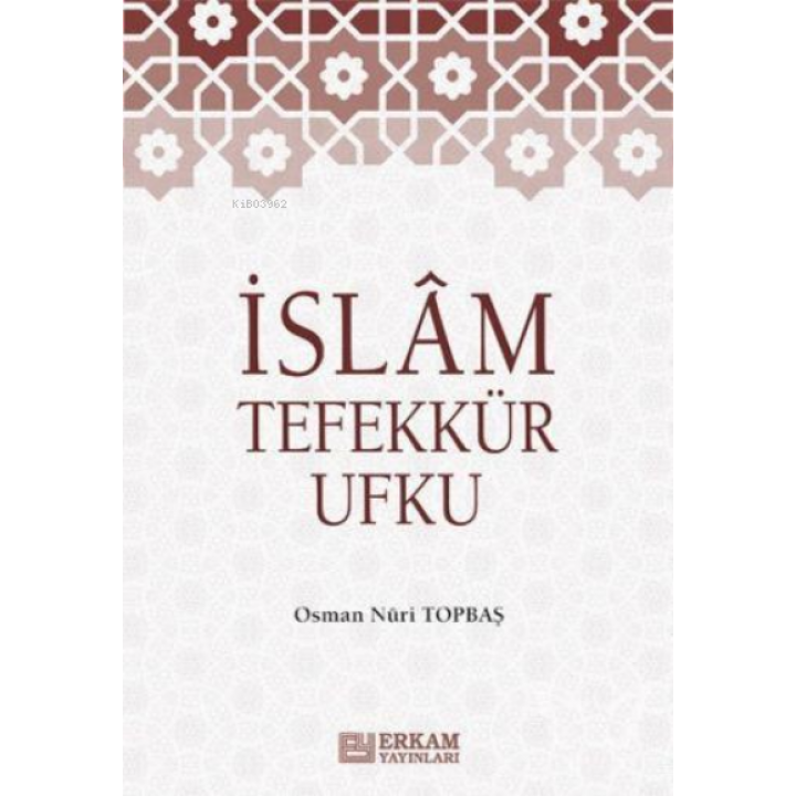 İslam Tefekkür Ufku