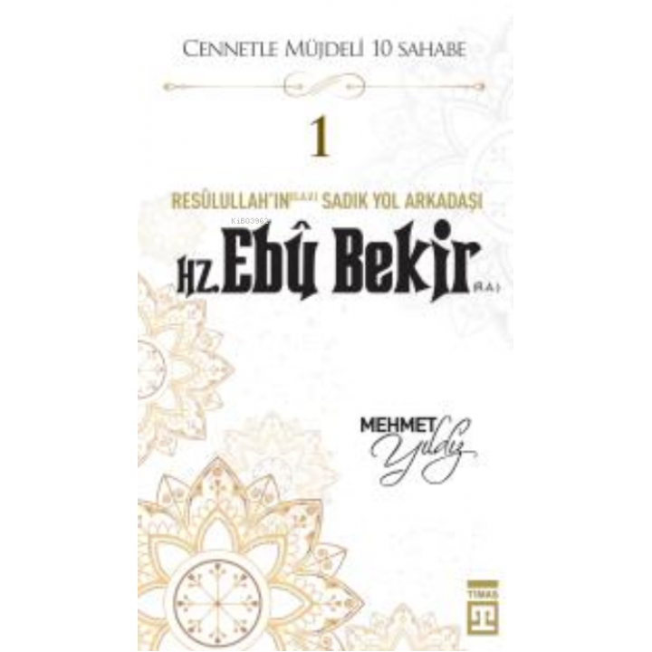 Hz. Ebu Bekir (R.A.)