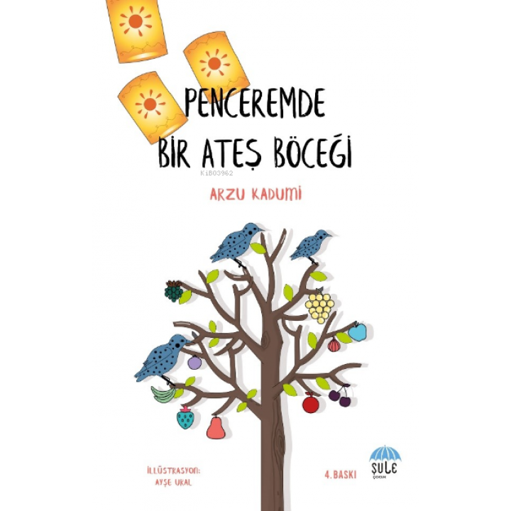 Penceremde Bir Ateş Böceği