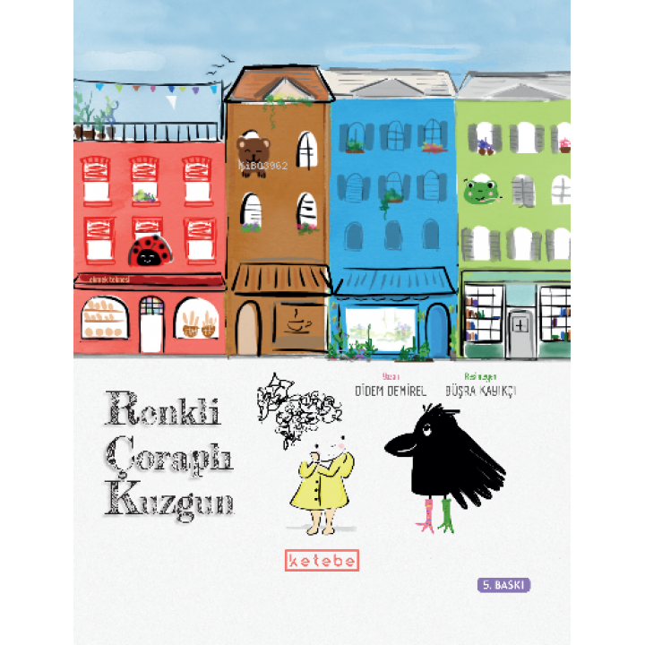 Renkli Çoraplı Kuzgun