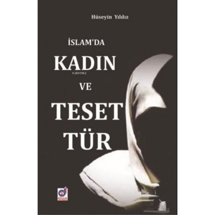 İslam'da Kadın ve Tesettür