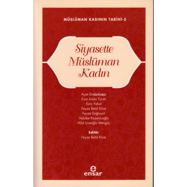 Siyasette Müslüman Kadın;Müslüman Kadının Tarihi-5