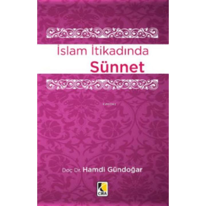 İslam İtikadında Sünnet