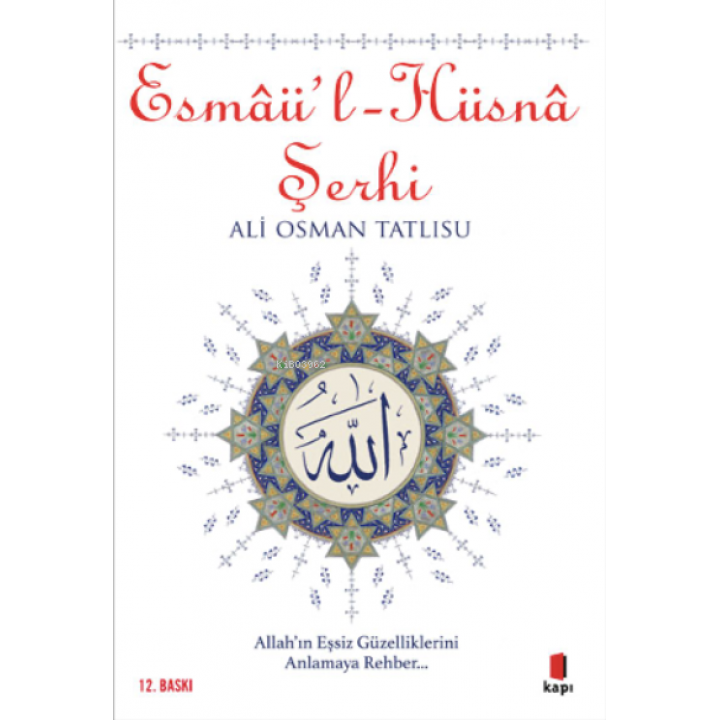 Esmâü'l-Hüsnâ Şerhi