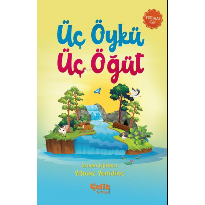 Üç Öykü Üç Öğüt