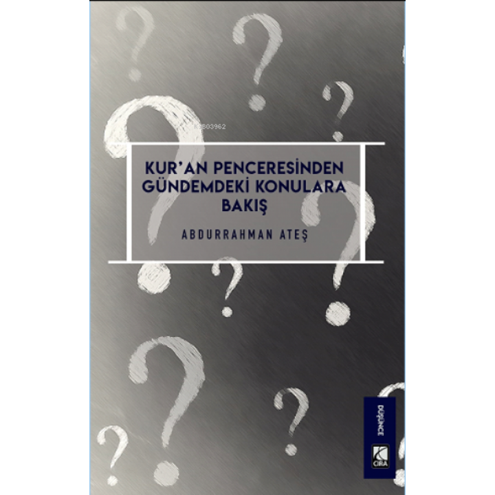 Kur'an Penceresinden Gündemdeki Konulara Bakış