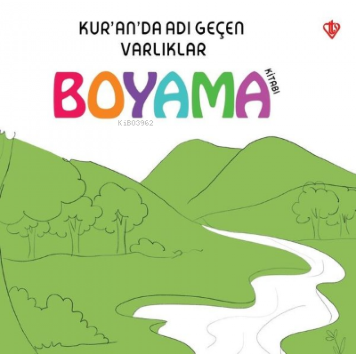 Kur'an'da Adı Geçen Varlıklar Boyama Kitabı