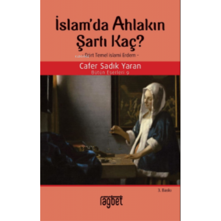 İslam’da Ahlakın Şartı Kaç
