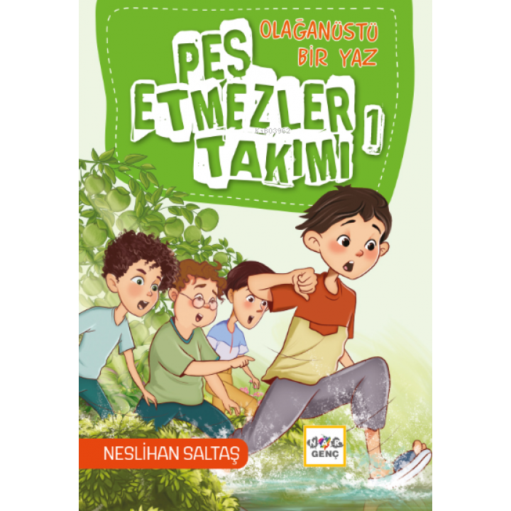 Pes Etmezler Takımı -1;Olağanüstü Bir Yaz