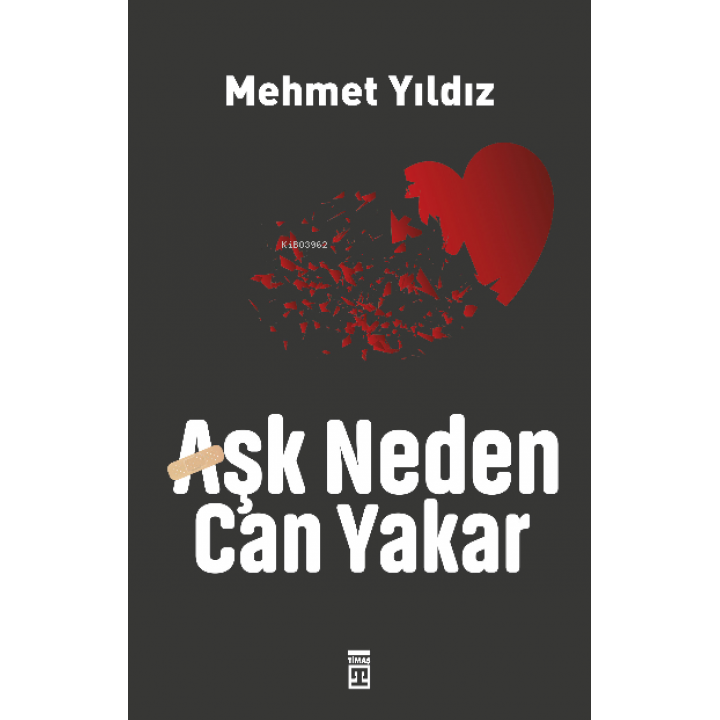 Aşk Neden Can Yakar